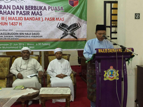 MAJLIS TADARUS AL-QURAN DAN BERBUKA PUASA PERINGKAT JAJAHAN PASIR MAS 1437H/2016