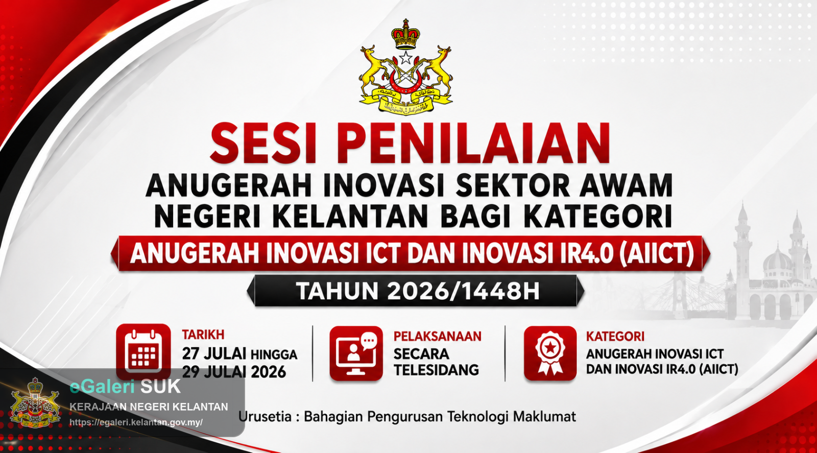 SESI PENILAIAN ANUGERAH INOVASI SEKTOR AWAM NEGERI KELANTAN AISAK BAGI KATEGORI INOVASI ICT DAN INOVASI IR 40 AIICT TAHUN 20261448H SECARA TELESIDANG