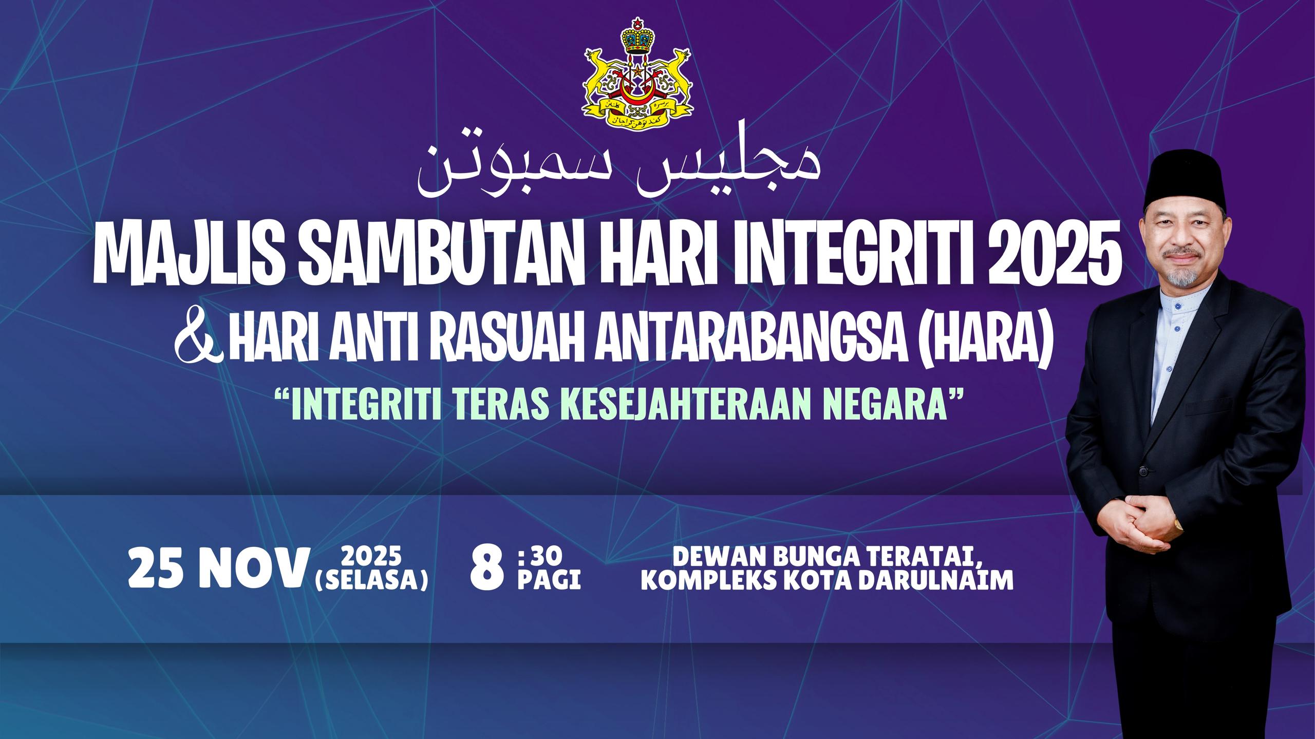 MAJLIS SAMBUTAN HARI INTEGRITI PEJABAT SETIAUSAHA KERAJAAN NEGERI KELANTAN BAGI TAHUN 2025