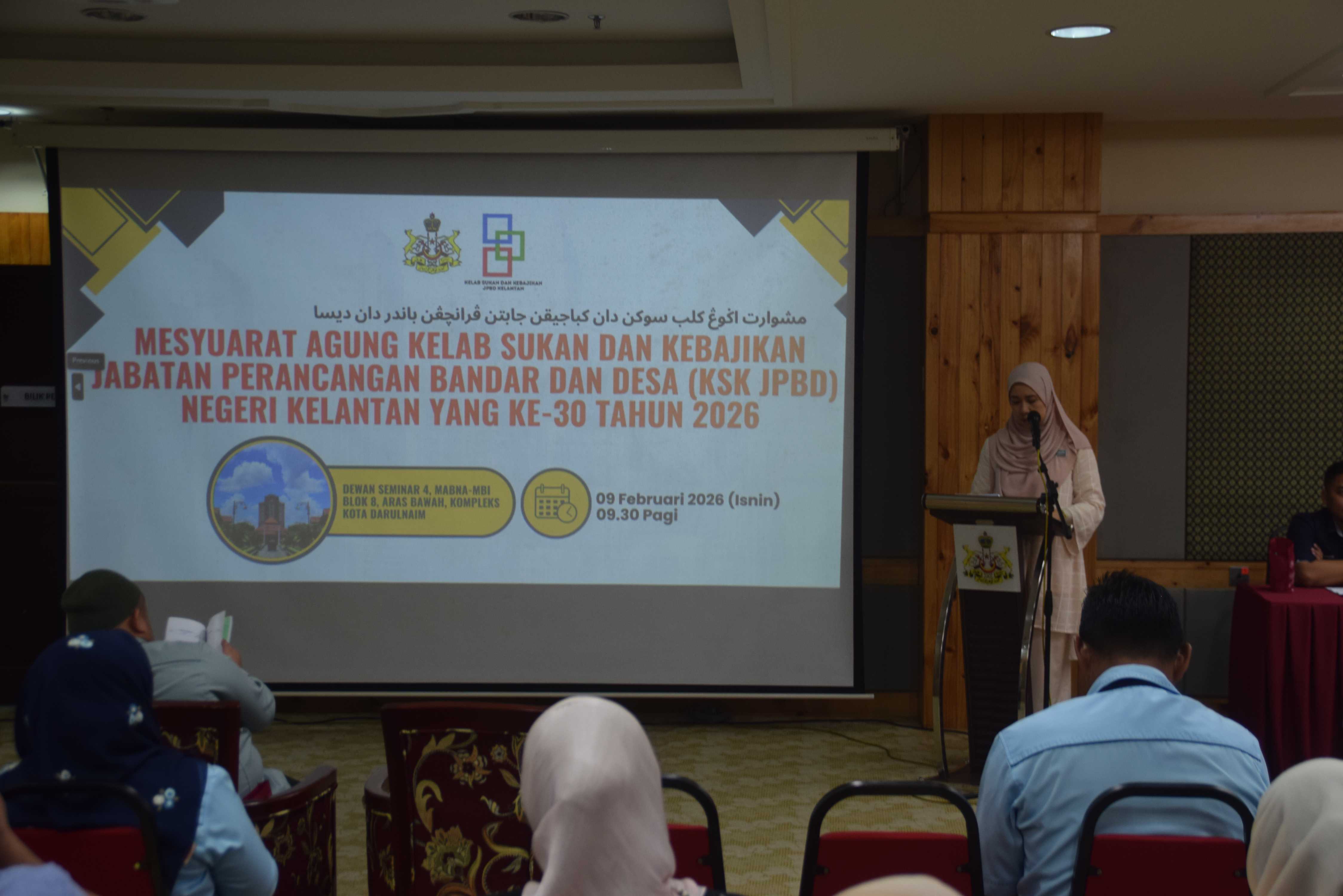 9 FEBRUARI 2026 Mesyuarat Agung Kelab Sukan dan Kebajikan KSK JPBD Negeri Kelantan Kali Ke 30